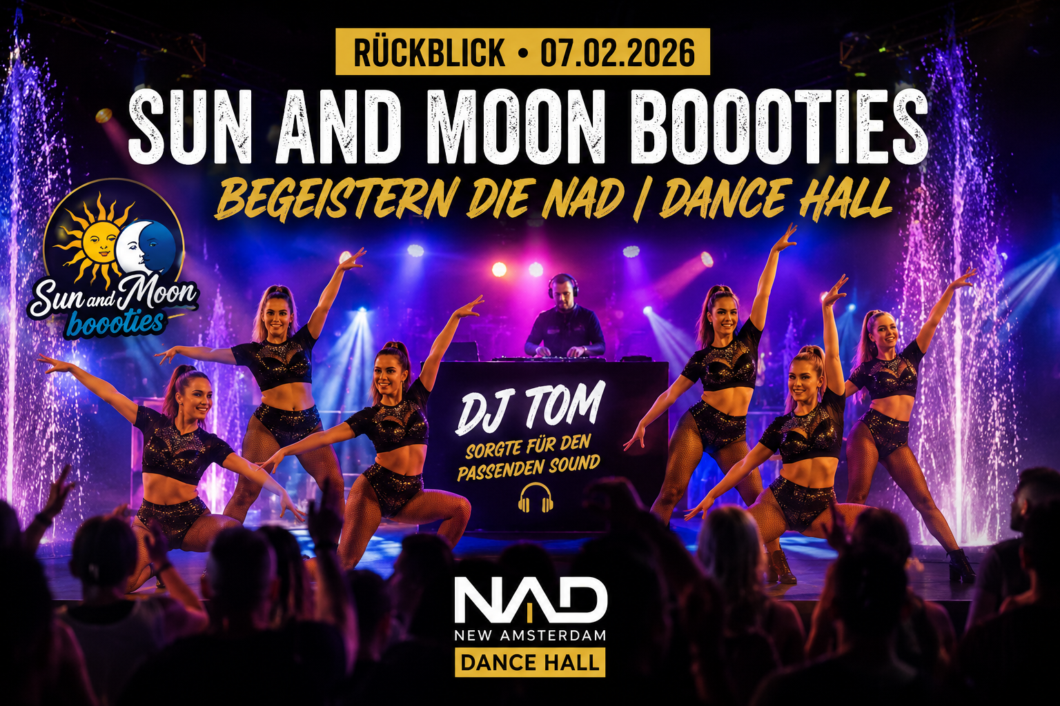 NAD | Dance Hall mit Sun and Moon Boooties - Rückblick